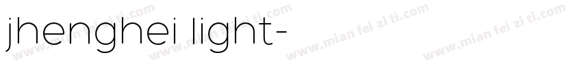 jhenghei light字体转换